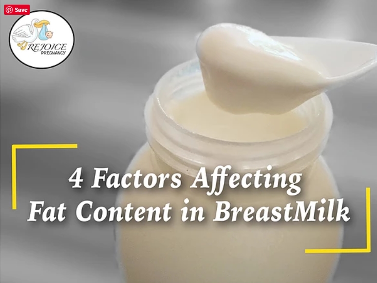 4 Factors Affecting Fat content in Breast Milk Rejoice Pregnancy