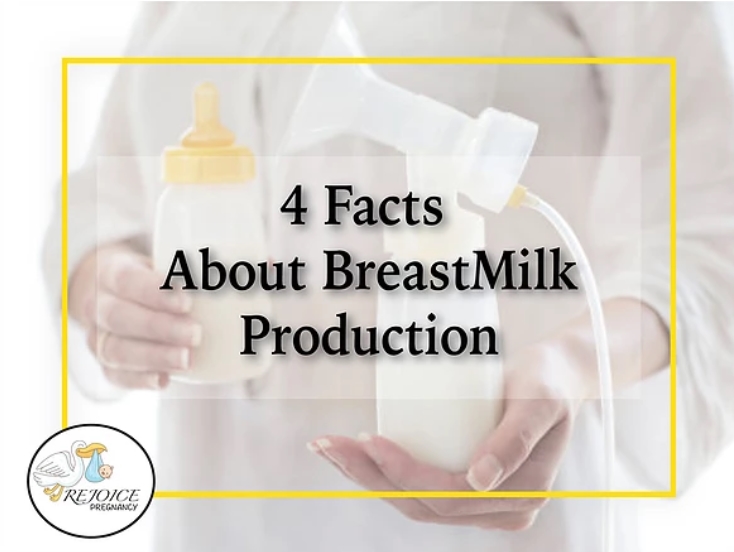 4 Facts About Breast Milk Production Rejoice Pregnancy